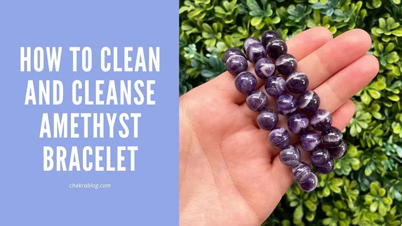 how to cleanse amethyst bracelet